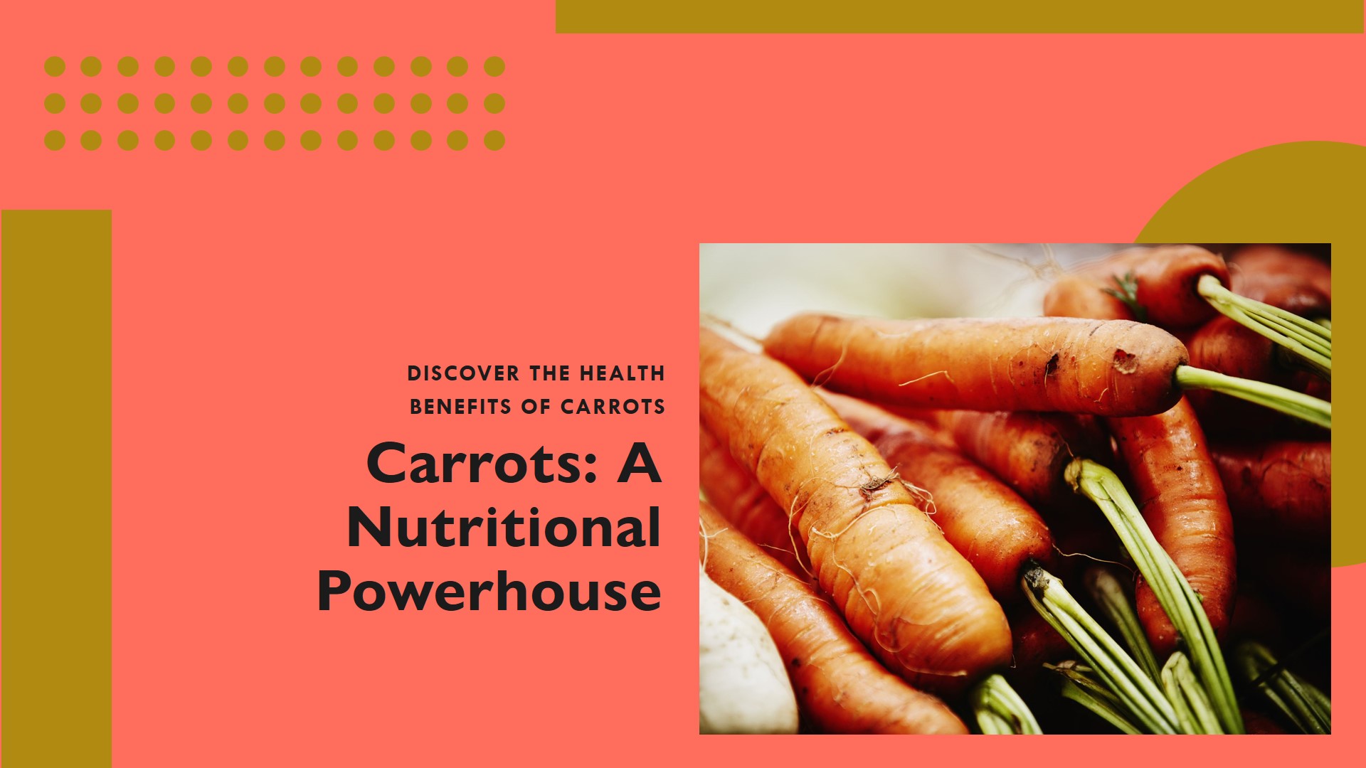 Carrots are Among the Most Healthiest Veg Foods to Eat and a Nutritional Powerhouse for Eye Health and More