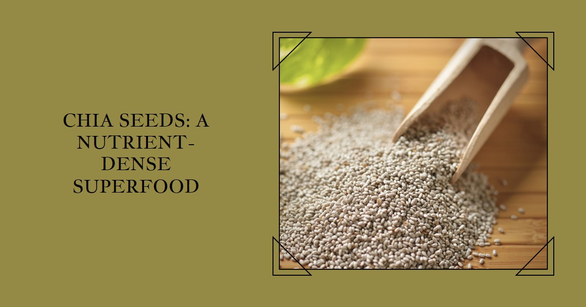 Chia Seeds are a Nutrient-Dense Powerhouse Among the Most Healthiest Veg Foods to Eat