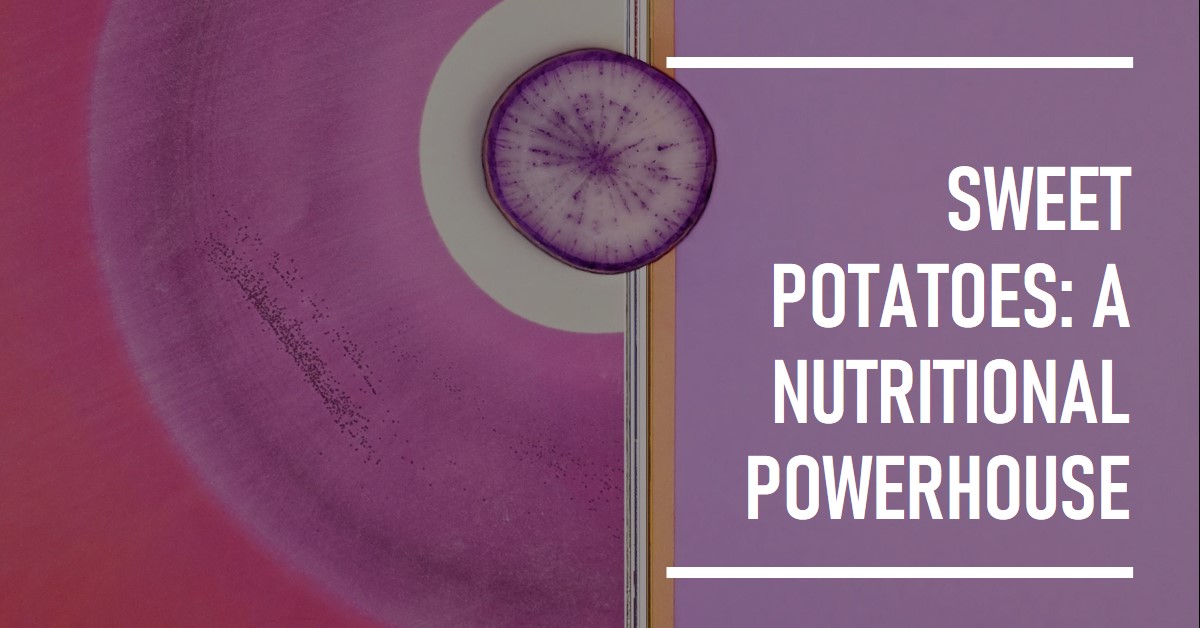 Sweet Potatoes: Among the Most Healthy Veg Foods to Eat for Optimal Nutrition